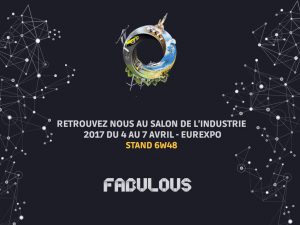 Salon Industrie - Fabulous - Impression 3D - Stand