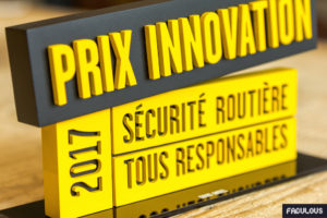 Sécurité Routière - trophées - Fabulous - Impression 3D